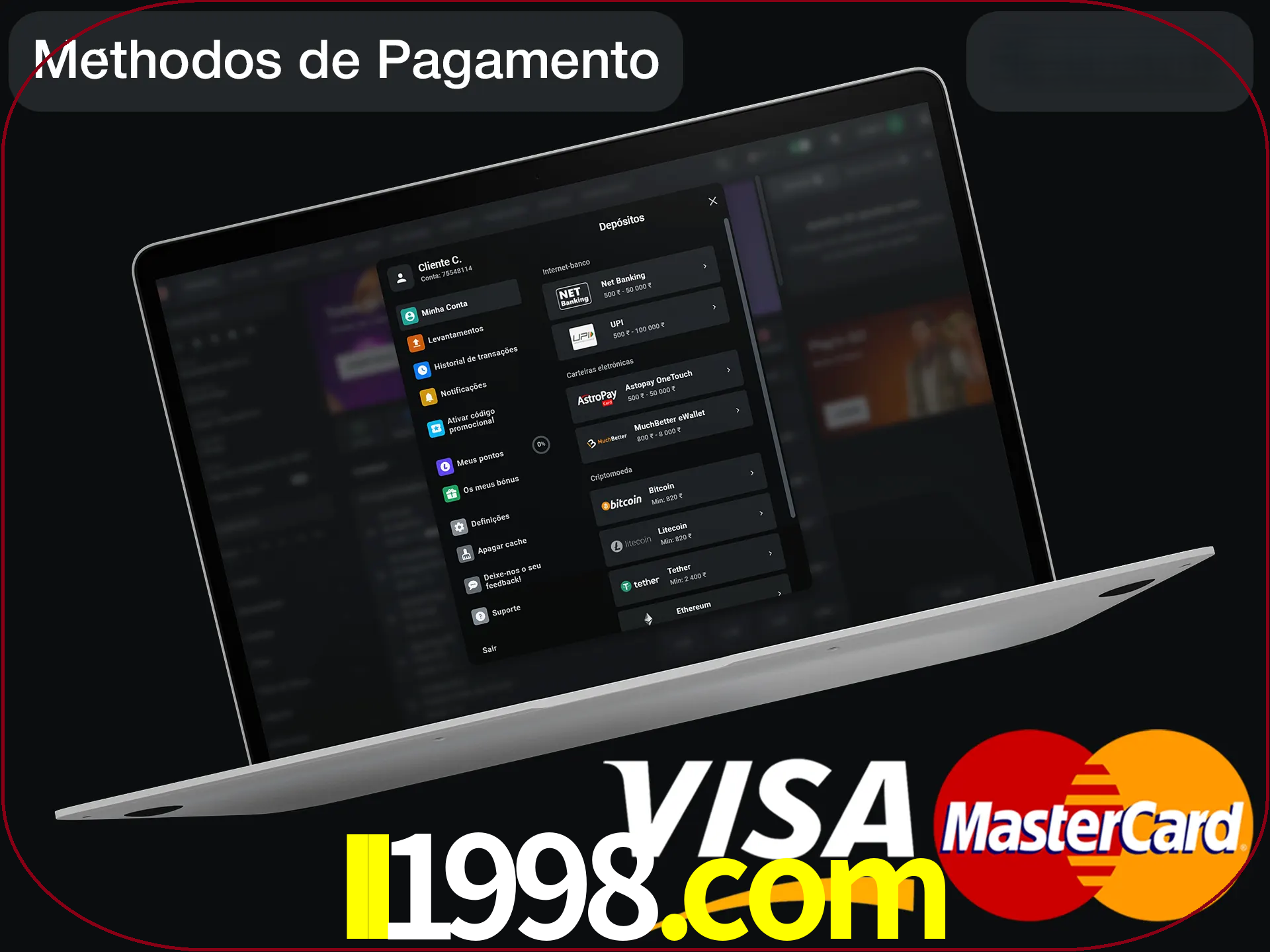 Use seu método de depósito preferido.